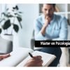 Máster en Psicología Clínica Y Psicoterapias Aplicadas - Imagen 4